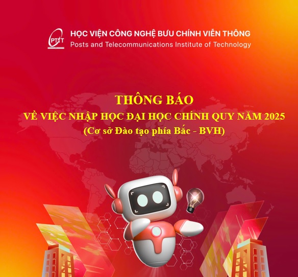THÔNG BÁO Về việc nhập học đại học chính quy năm 2025 (Cơ sở Đào tạo phía Bắc – BVH)