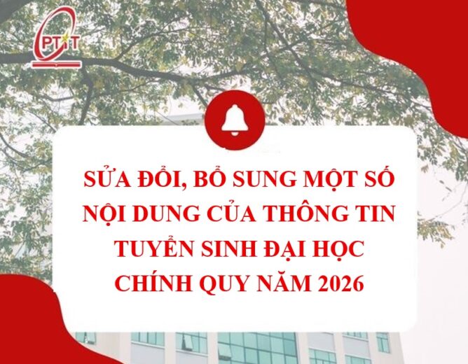Sửa đổi, bổ sung một số nội dung của Thông tin tuyển sinh đại học  hệ chính quy năm 2026