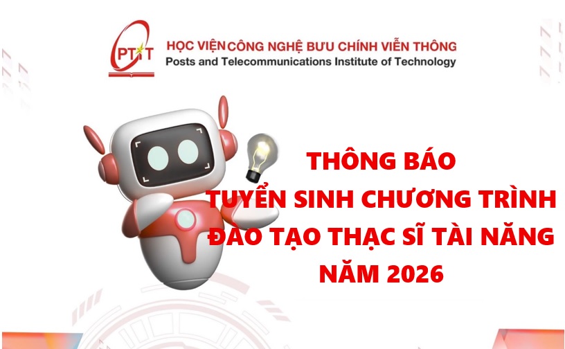 THÔNG BÁO TUYỂN SINH CHƯƠNG TRÌNH ĐÀO TẠO THẠC SĨ TÀI NĂNG NĂM 2026