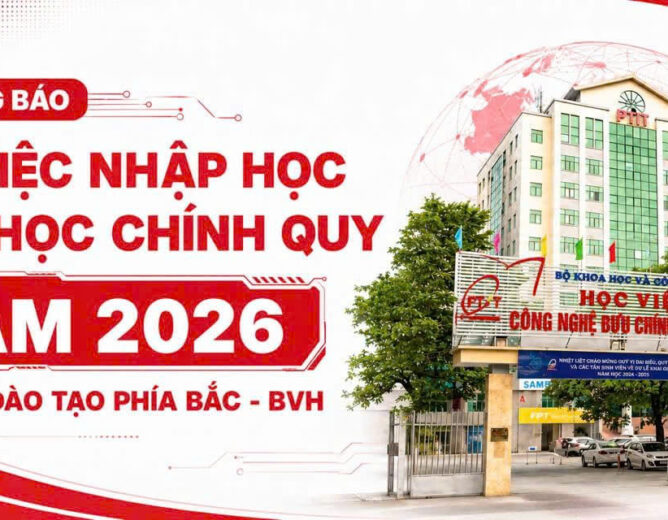 Thông báo Về việc nhập học đại học chính quy năm 2026 (Cơ sở Đào tạo phía Bắc – BVH)