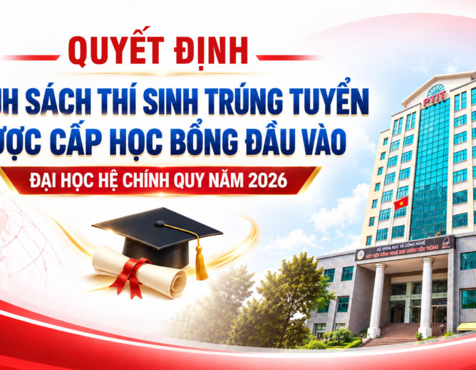 Danh sách thí sinh trúng tuyển được cấp học bổng đầu vào  đại học hệ chính quy năm 2026